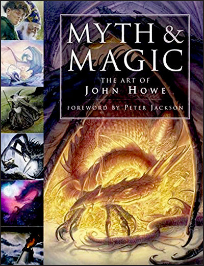 MYTH & MAGIC The Art of John Howe