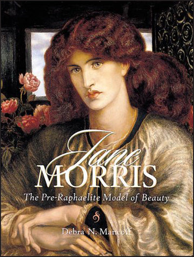 JANE MORRIS The Pre-Raphaelite Model Of Beauty