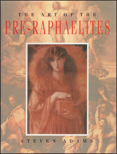 THE ART OF THE PRE-RAPHAELITES