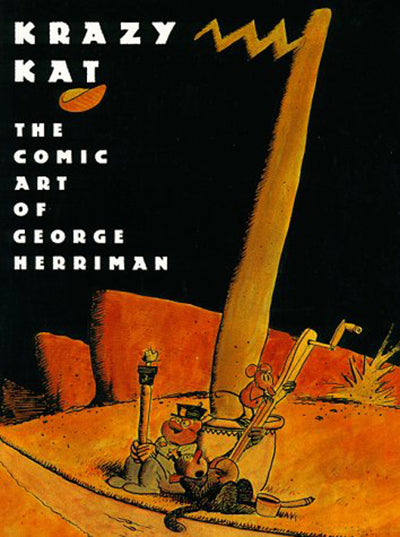 KRAZY KAT The Comic Art of George Herriman