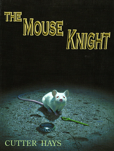 THE MOUSE KNIGHT Signed
