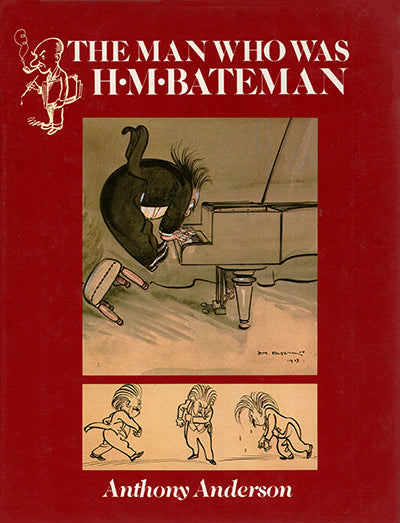 THE MAN WHO WAS H.M.BATEMAN