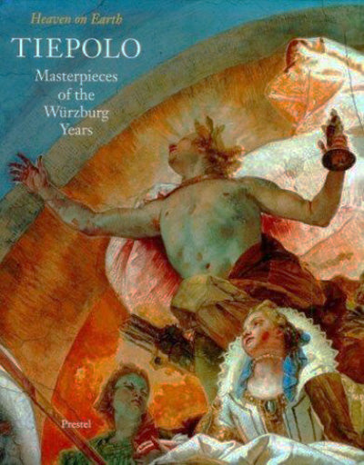 TIEPOLO Masterpieces Of The Wurzburg Years