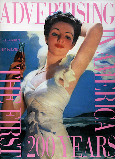 ADVERTISING IN AMERICA The First 200 Years