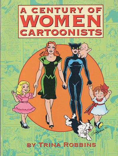 A CENTURY OF WOMEN CARTOONISTS