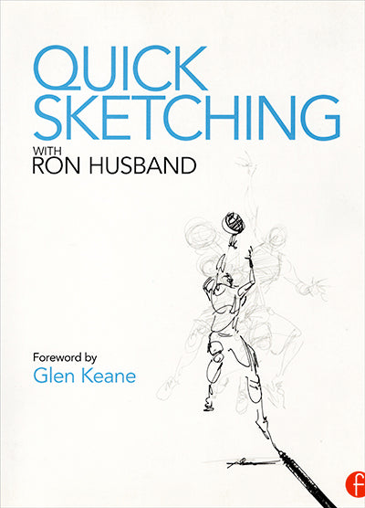 QUICK SKETCHING With Ron Husband Signed