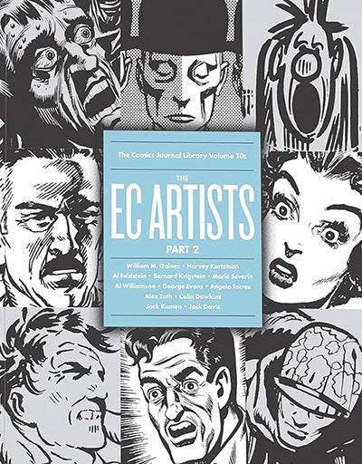 THE COMICS JOURNAL LIBRARY Vol. 10 The EC Artists Part 2