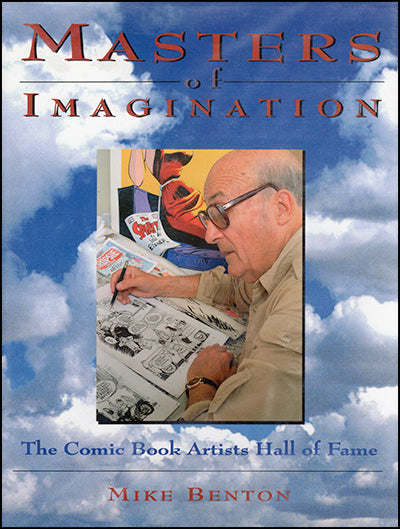 MASTERS OF IMAGINATION The Comic Book Artists Hall of Fame