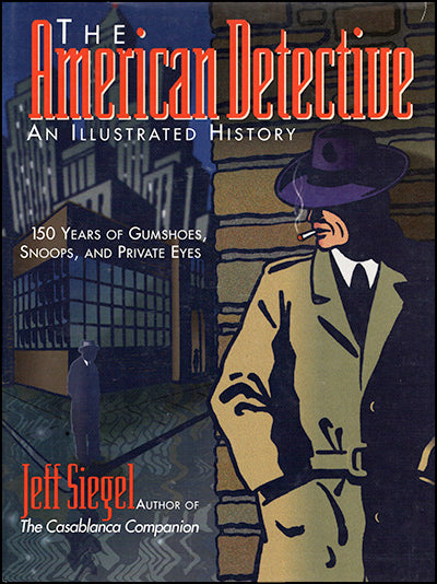 THE AMERICAN DETECTIVE An Illustrated History