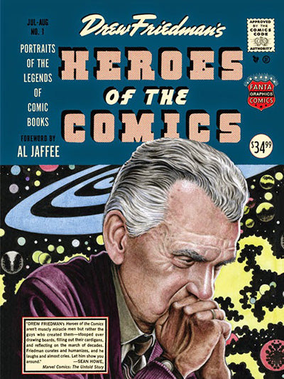 DREW FRIEDMAN Heroes Of The Comics & More Heroes Of The Comics Set