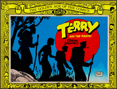 MILTON CANIFF'S Terry and the Pirates 4 Volume Series Set