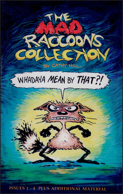 THE MAD RACCOONS COLLECTION