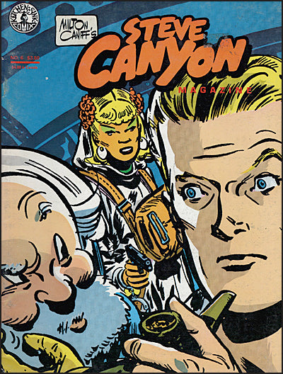 MILTON CANIFF'S STEVE CANYON SET #1-6