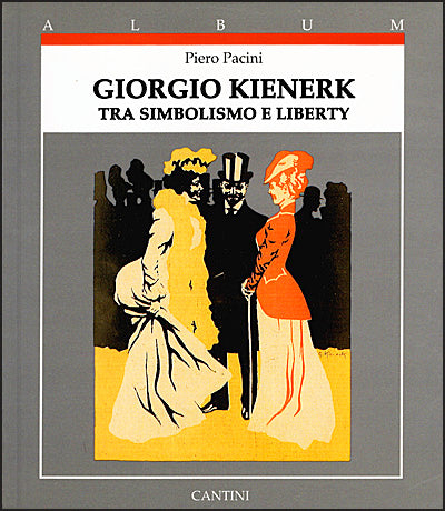 GIORGIO KIENERK Tra Simbolismo e Liberty