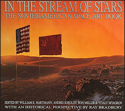 IN THE STREAM OF STARS The Soviet/American Art Book