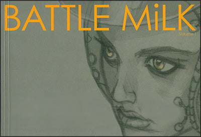BATTLE MILK Volume 1