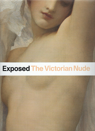EXPOSED THE VICTORIAN NUDE