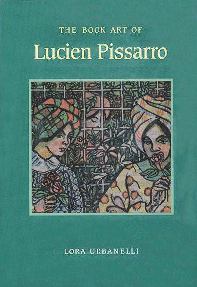 THE BOOK ART OF LUCIEN PISSARRO