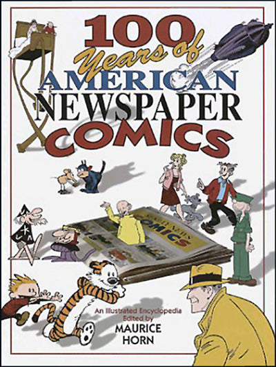 100 YEARS OF AMERICAN NEWSPAPER COMICS