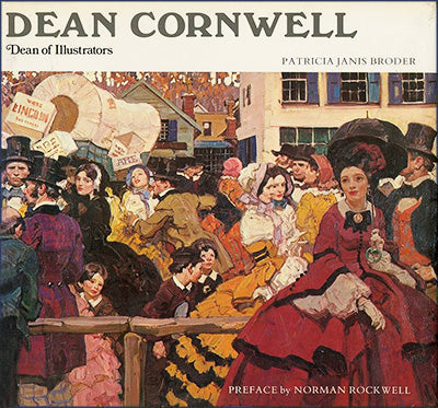 DEAN CORNWELL DEAN OF ILLUSTRATORS