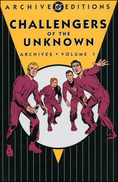 CHALLENGERS OF THE UNKNOWN ARCHIVES VOLUME 1