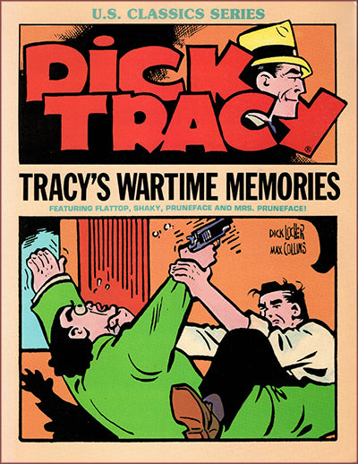 DICK TRACY Tracy's Wartime Memories & America's Most Favorite Detective