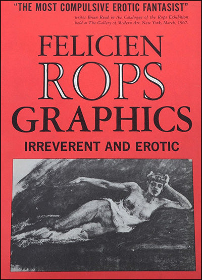 FELICIEN ROPS GRAPHICS IRREVERENT AND EROTIC