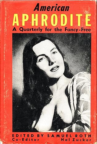AMERICAN APHRODITE A Quarterly For the Fancy-Free 4 Book Set