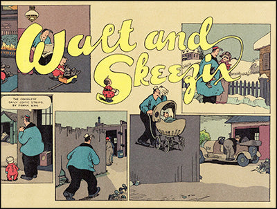 WALT AND SKEEZIX 1921-1922