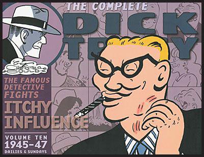 THE COMPLETE CHESTER GOULD'S DICK TRACY Volume 10 1945-1947