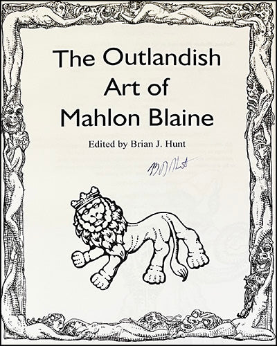 THE OUTLANDISH ART OF MAHLON BLAINE Signed