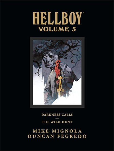 HELLBOY LIBRARY EDITION, VOLUME 5: Darkness Calls, The Wild Hunt