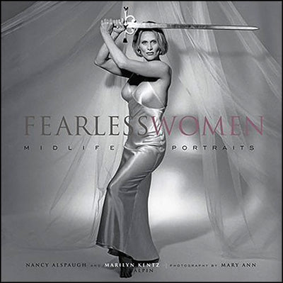 FEARLESS WOMEN: Midlife Portraits