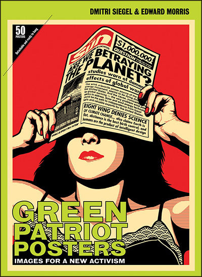 GREEN PATRIOT POSTERS Images For A New Activism