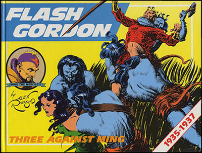 FLASH GORDON By Alex Raymond, Three Against Ming! Volume 2