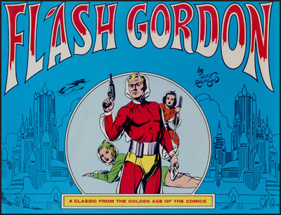 FLASH GORDON A Classic From The Golden Age Of Comics
