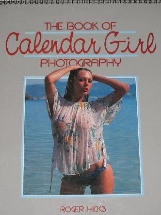 THE BOOK OF CALENDAR GIRL PHOTOGRAPHY