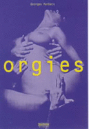 ORGIES HC