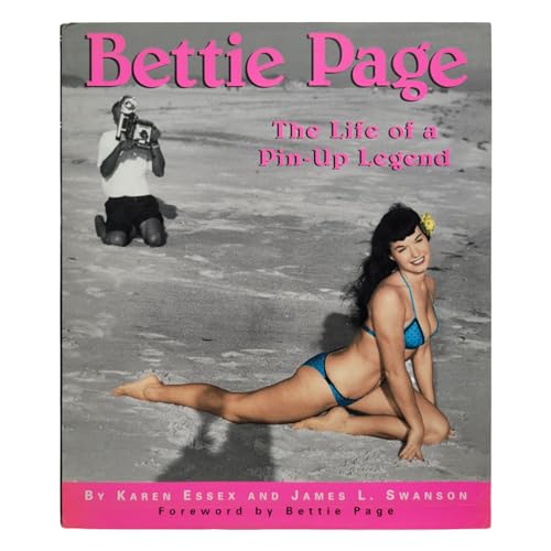 BETTIE PAGE The Life of a Pin-Up Legend