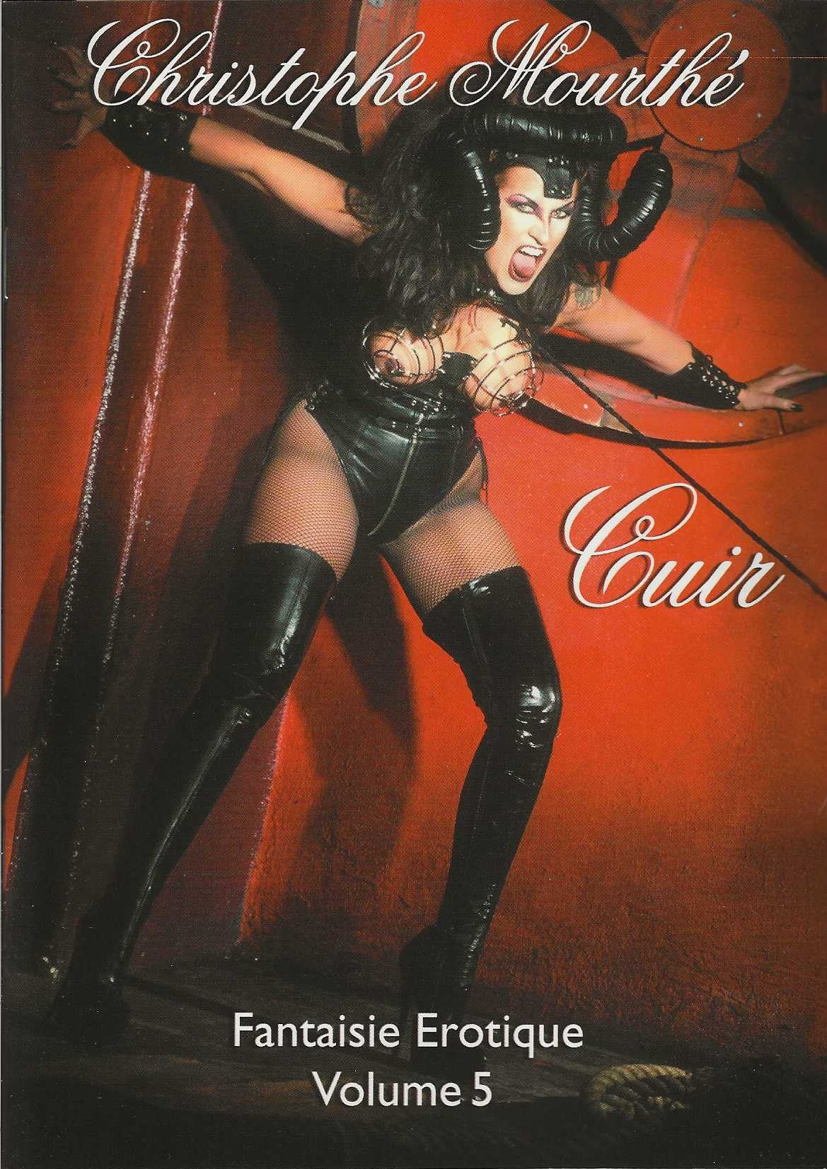 CHRISTOPHE MOURTHE FANTAISIE EROTIQUE Volume 5 Cuir