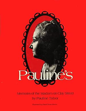 PAULINE'S Memoirs of the Madam of Clay Street
