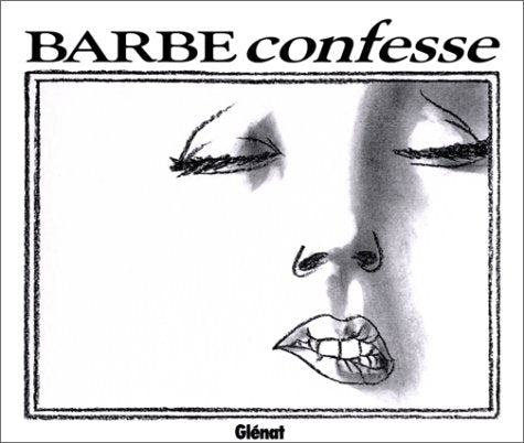 BARBE CONFESSE