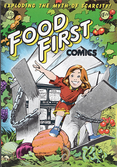 FOOD FIRST COMICS Exploding the Myth of Scarcity