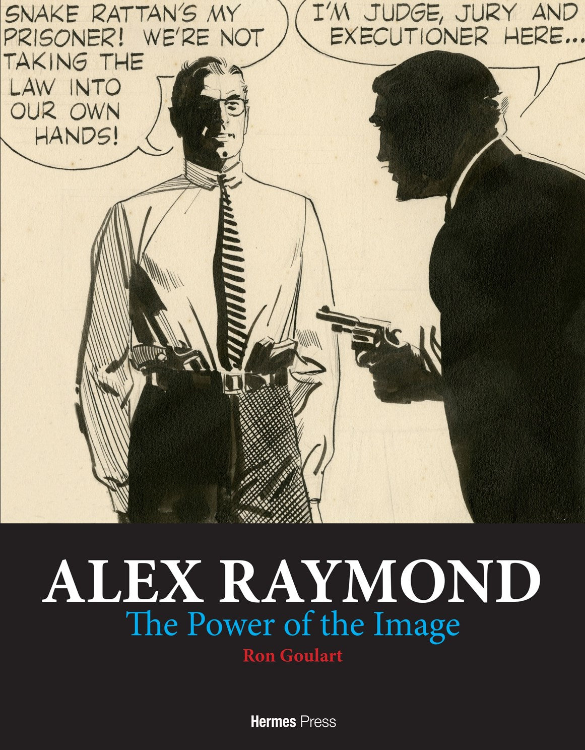 ALEX RAYMOND The Power of the Image