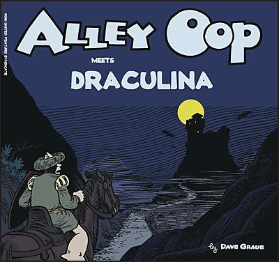 ALLEY OOP MEETS DRACULINA 1981 Dave Graue