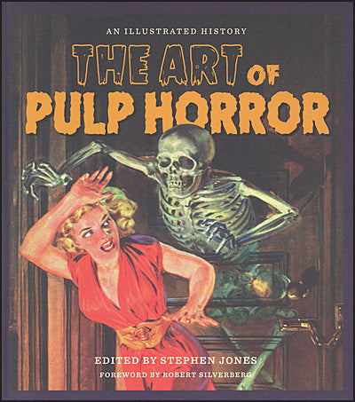 THE ART OF PULP HORROR An Illustrated History