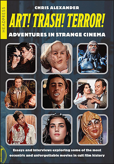 ART! TRASH! TERROR! Adventures in Strange Cinema