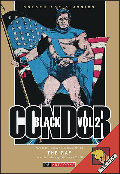 BLACK CONDOR & THE RAY Volume 2 Hardcover