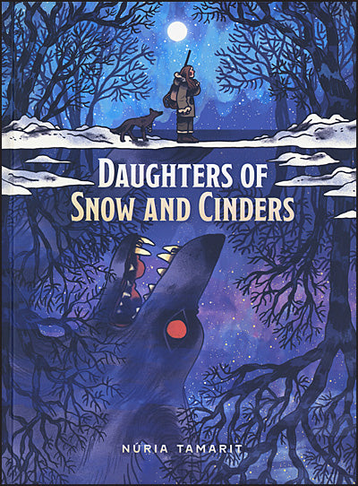 DAUGHTERS OF SNOW AND CINDERS