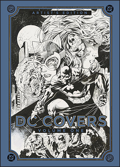 DC COVERS ARTIST'S EDITION Volume 1